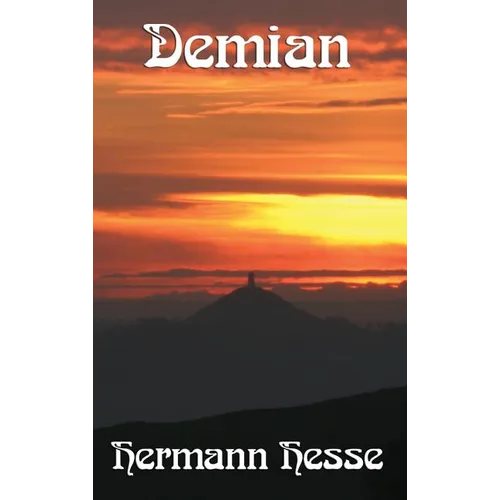 Demian: A Classic Novel of Youth, Identity, and Spiritual Awakening