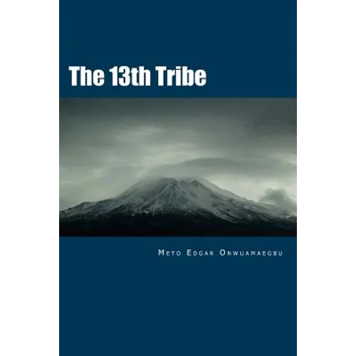 The 13th Tribe
