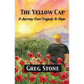 The Yellow Cap: A Journey fromTragedy to Hope