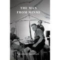 The Man from Minmi: My Dad - Joe Thompson's Story