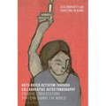 Creative Activism: An Autoethnographic Approach to Changing the World