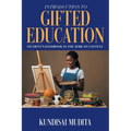 Introduction to Gifted Education: Student's Handbook in the African Context