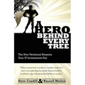 A Hero Behind Every Tree - The Non-Technical Reasons Your IT Investments Fail.