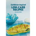 Caribbean Inspired Low-Carb Recipes