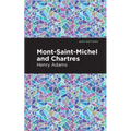 Mont-Saint-Michel and Chartres