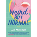 Weird But Normal: Essays