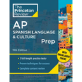 Princeton Review AP Spanish Language & Culture Prep, 11th Edition: 3 Practice Tests + Content Review + Strategies & Techniques
