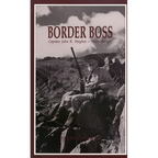Border Boss: Captain John R. Hughes - Texas Ranger