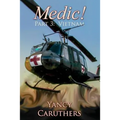 Medic!: Part 3: Vietnam