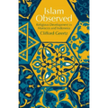 Islam Observed: Religious Development in Morocco and Indonesia
