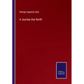 A Journey due North