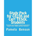 Study Pack for CELTA and Cert TESOL Students: Exercises in Grammar and Pronunciation used in EFL, ESOL and ESL Contexts