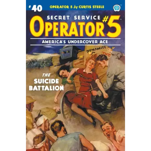 Operator 5 #40: The Suicide Battalion