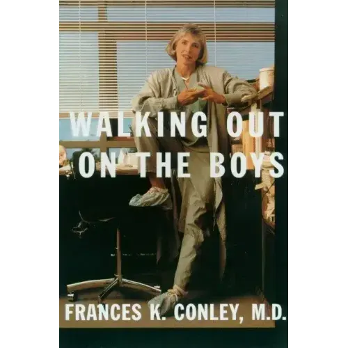 Walking Out on the Boys