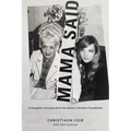 Mama Said: A Daughter's Escape from the Alamo Christian Foundation