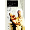 Conversations with Philip. K. Dick