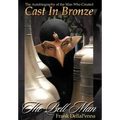 The Bell Man - The Autobiography of the Man Who Created Cast in Bronze