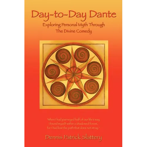 Day-to-Day Dante: Exploring Personal Myth through The Divine Comedy