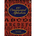 100 Ornamental Alphabets