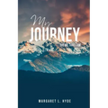 My Journey: The Me That I Am