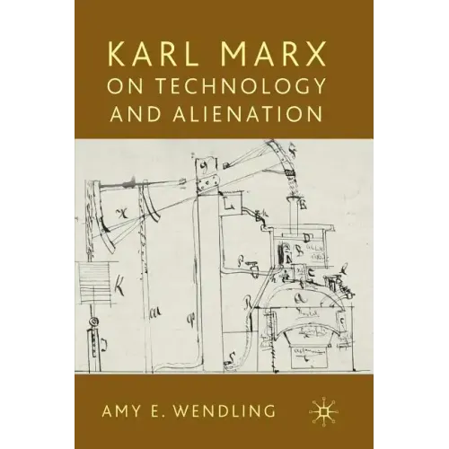 Karl Marx on Technology and Alienation