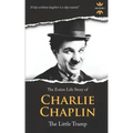 Charlie Chaplin: The silent Little Tramp