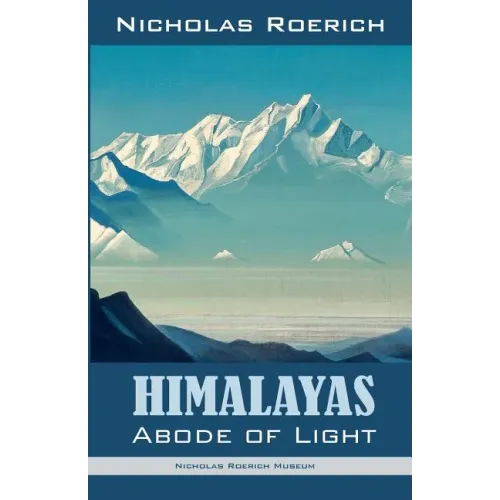 Himalayas - Abode of Light