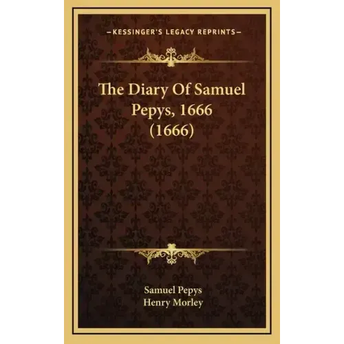 The Diary of Samuel Pepys, 1666 (1666)
