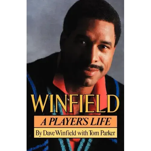 Winfield: A Player's Life