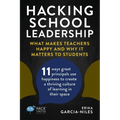Hacking School Leadership: What Makes Teachers Happy and Why It Matters to Students 11 ways great principals use happiness to create a thriving cultur