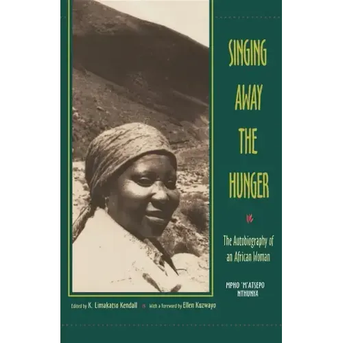 Singing Away the Hunger: The Autobiography of an African Woman