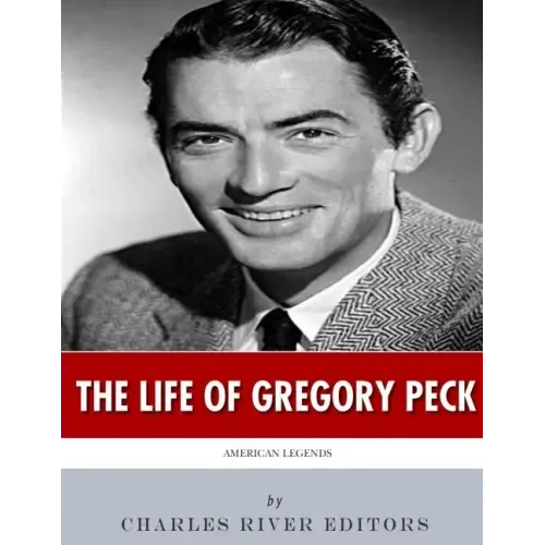 American Legends: The Life of Gregory Peck