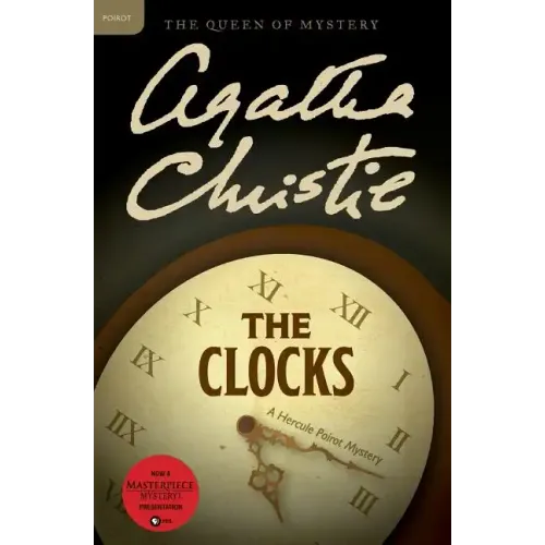 The Clocks: A Hercule Poirot Mystery: The Official Authorized Edition