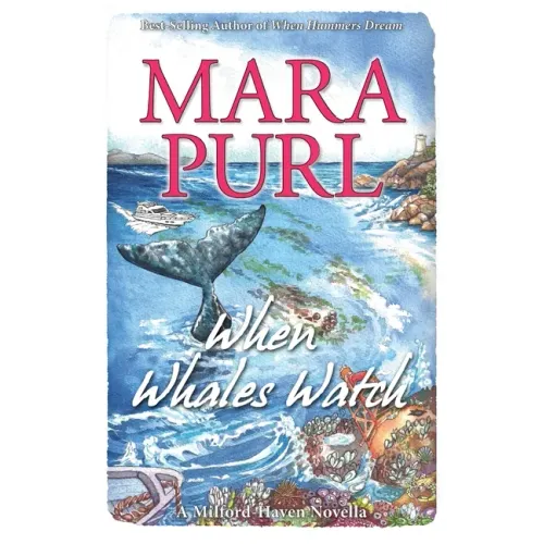 When Whales Watch: Milford-Haven Novella