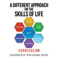 A Different Approach on the Skills of Life: Curriculum