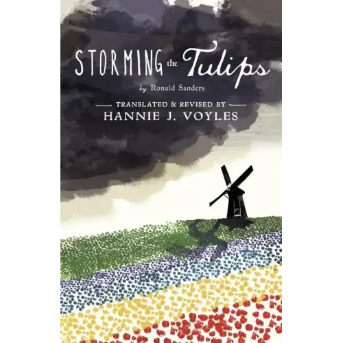 Storming the Tulips