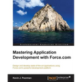 Mastering Application Development with Force.com