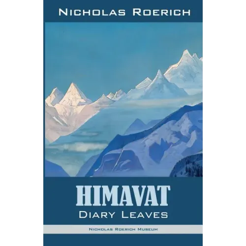Himavat: Diary Leaves