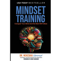 Mindset Training: Conquer Your Mind and the Rest Will Follow