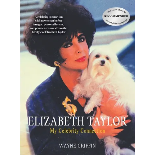 Elizabeth Taylor: My Celebrity Connection