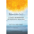 Mandala-365: A Daily Workbook of Holistic Healing
