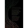 Knowledge Ethics for the Knowledge Economy