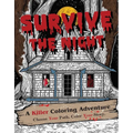 Survive the Night: A Killer Coloring Adventure