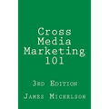 Cross Media Marketing 101