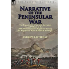 Narrative of the Peninsular War: The Experiences of an Aide-de-Camp and Officer in the 29th (Worcestershire) Regiment During the Napoleonic Wars in Sp - Hardcover