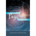 Ethics of a Psychic Reading: A Guide for Professional and Amateur Messengers of Psychic Information
