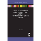 University Spatial Development and Urban Transformation in China - Paperback