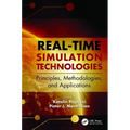 Real-Time Simulation Technologies: Principles, Methodologies, and Applications