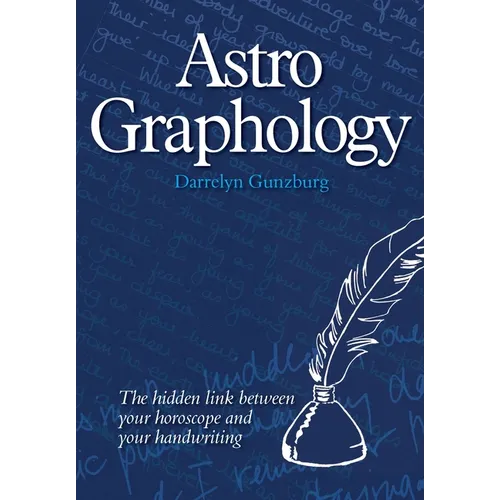 AstroGraphology - The Hidden Link between your Horoscope and your Handwriting