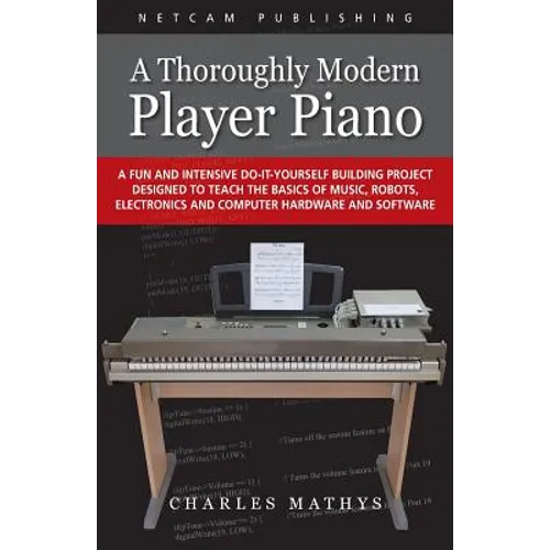 A Thoroughly Modern Player Piano